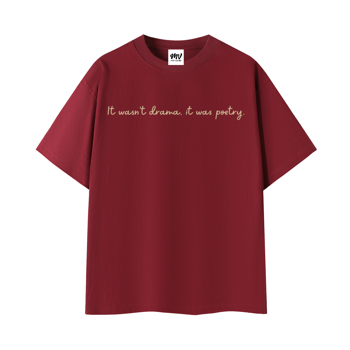 The It Was Poetry T-Shirt